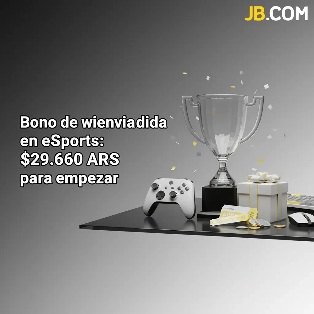 Banner de bono de bienvenida eSports JB: hasta $29.660 ARS. Registrate, verificá, depositá, activá y apostá.